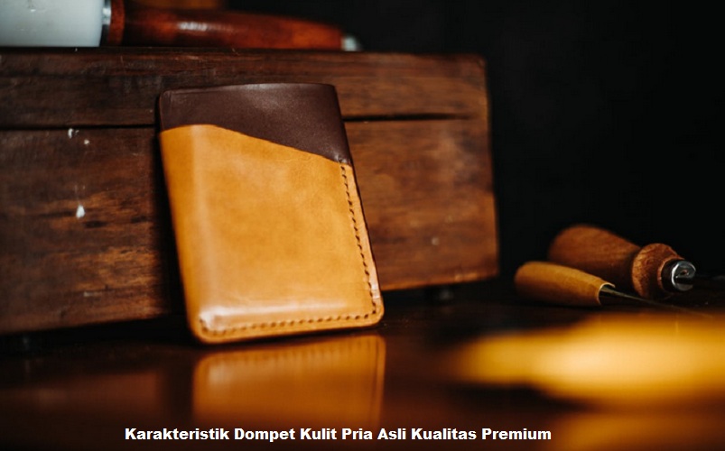 Karakteristik Dompet Kulit Pria Asli Kualitas Premium