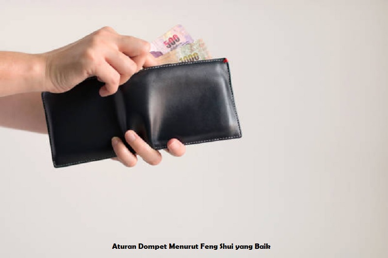 Aturan Dompet Menurut Feng Shui yang Baik