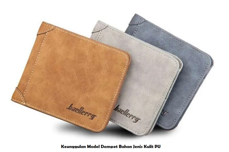 Keunggulan Model Dompet Bahan Jenis Kulit PU